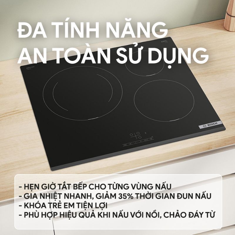 Tính năng bếp từ Bosch 3 vùng nấu PIJ631BB5E lắp âm
