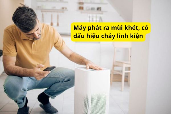 Máy phát ra mùi khét, có dấu hiệu cháy linh kiện