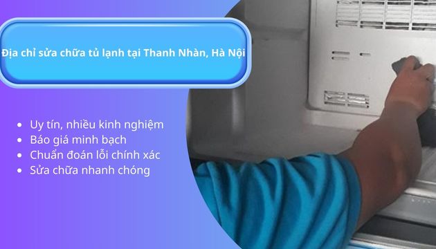 Địa chỉ sửa chữa tủ lạnh tại Thanh Nhàn, Hà Nội