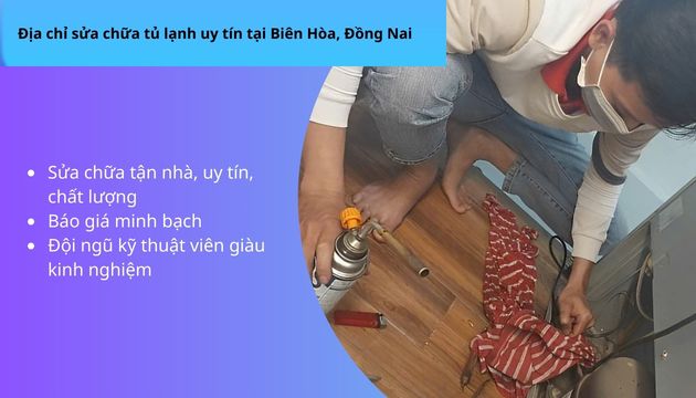 Địa chỉ sửa chữa tủ lạnh uy tín tại Biên Hòa, Đồng Nai