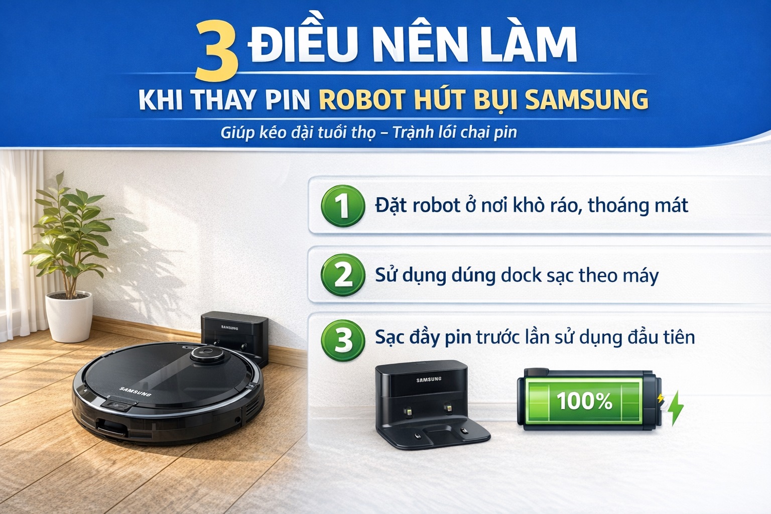 Những điều nên làm khi thay pin robot hút bụi Samsung