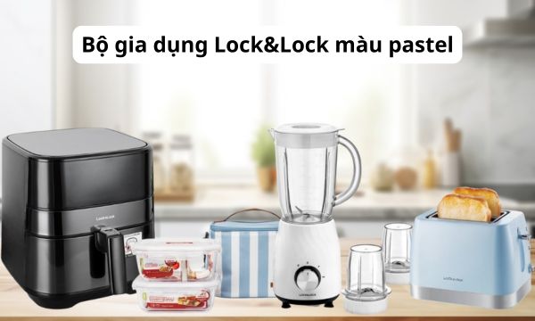 Bộ gia dụng Lock&Lock màu pastel
