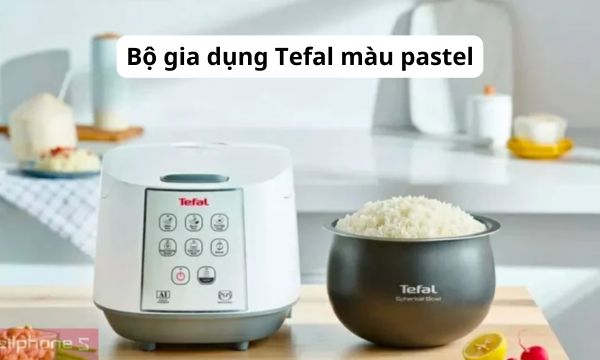 Bộ gia dụng Tefal màu pastel