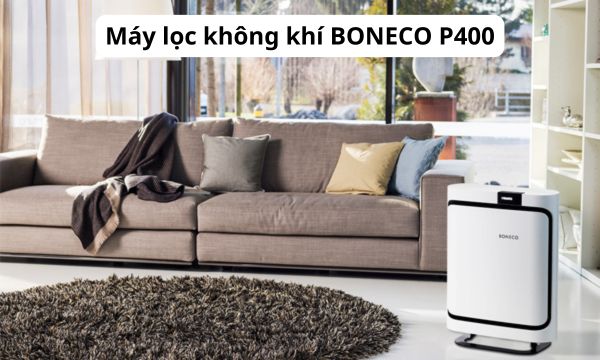 Máy lọc không khí BONECO P400
