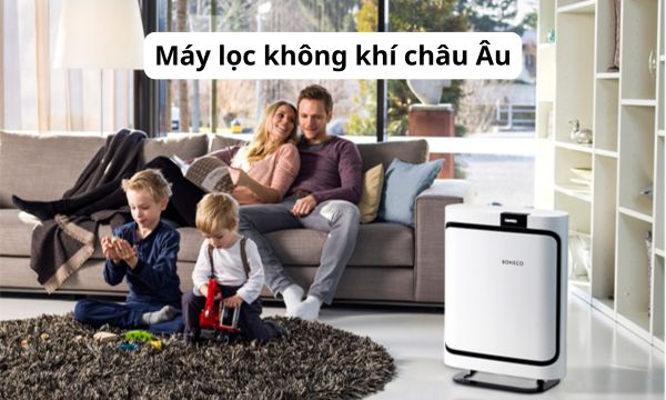Máy lọc không khí châu Âu