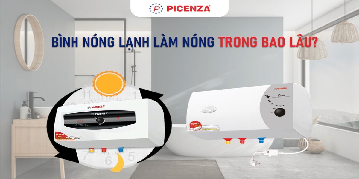 Công suất và thời gian làm nóng của bình nóng lạnh