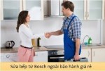 Dịch vụ bảo hành bếp từ Bosch giá rẻ tại Bếp 365