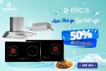 Khuyến mãi thiết bị bếp Elica - GIÁ CỰC SỐC - SALE UP TO 50%