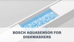 Công nghệ AquaSensor trong máy rửa bát Bosch