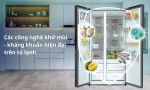 Các công nghệ khử mùi - kháng khuẩn hiện đại trên tủ lạnh