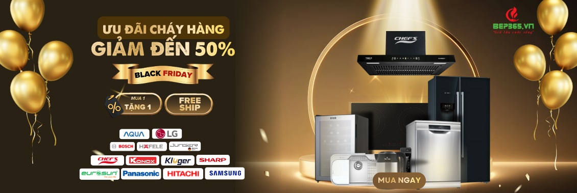 Bếp 365 chương trình Black Friday