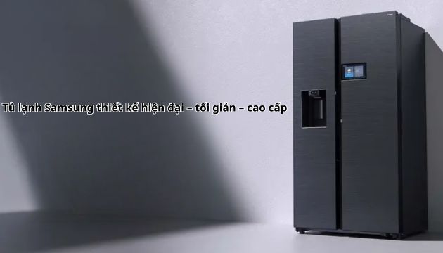 Đánh giá thiết kế và chất liệu tủ lạnh Samsung