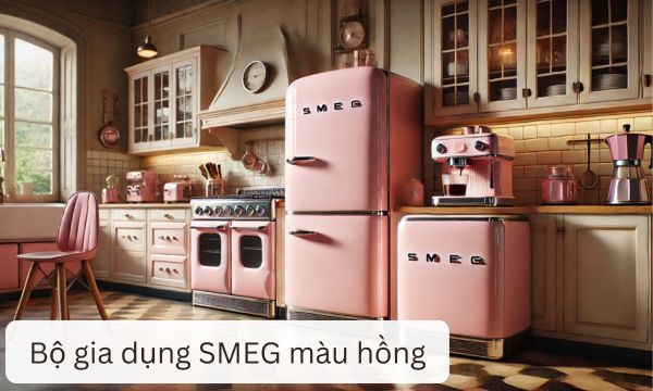 Bộ gia dụng SMEG màu hồng