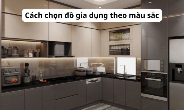 Cách chọn đồ gia dụng theo màu sắc